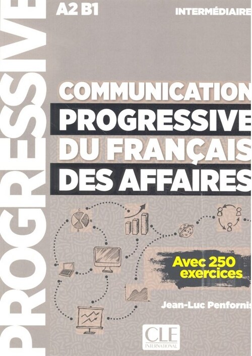 COMMUNICATION PROGRESSIVE DU FRANCAIS DES AFFAIRE (Paperback)