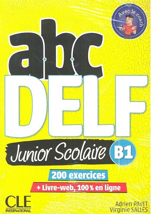 ABC DELF JUNIOR SCOLAIRE NIVEAU B1+DVD+LIVRE WEB (Book)