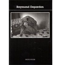 RAYMOND DEPARDON - PHOTO/81 (Book)