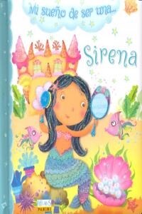 MI SUENO DE SER UNA SIRENA (Book)