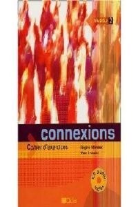 [중고] CONNEXIONS 2 CAHIER +CD EDEFR0NB (Book)