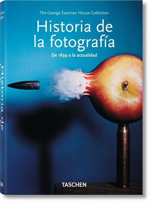 Historia de la Fotograf?. de 1839 a la Actualidad (Hardcover)