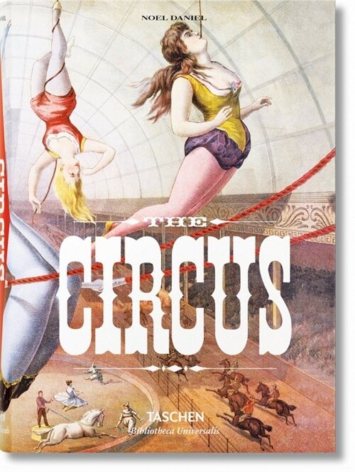 The Circus. 1870s-1950s (Hardcover)