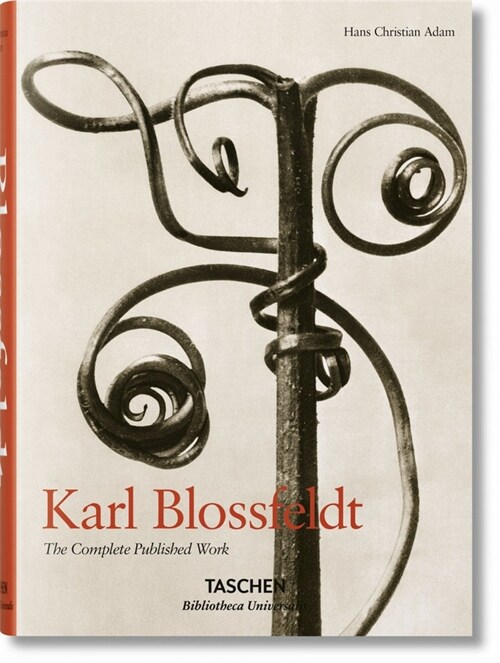 Karl Blossfeldt. the Complete Published Work (Hardcover)