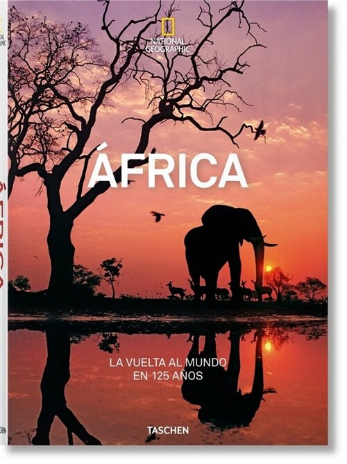 National Geographic. La Vuelta Al Mundo En 125 A?s. 햒rica (Hardcover)