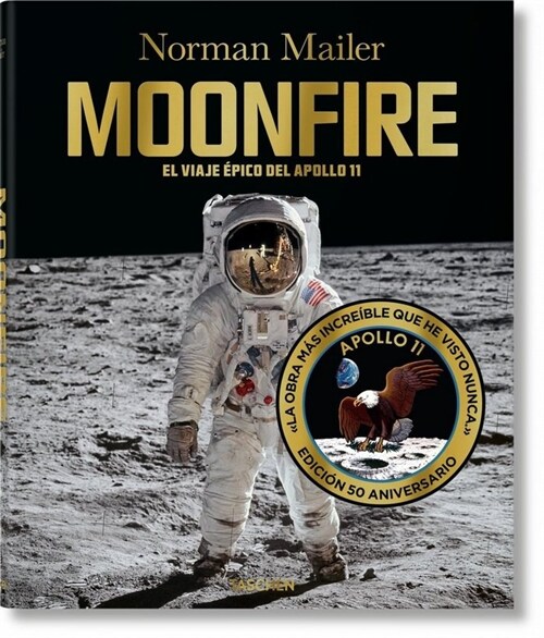 Norman Mailer. Moonfire. Edici? 50 Aniversario (Hardcover)