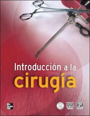 INTRODUCCION A LA CIRUGIA (Other Book Format)