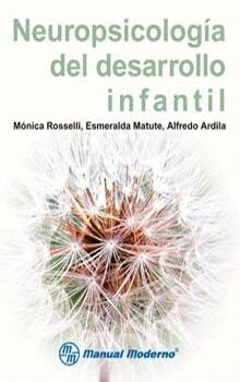 NEUROPSICOLOGIA DEL DESARROLLO INFANTIL (Book)