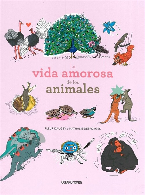 La Vida Amorosa de Los Animales (Hardcover)