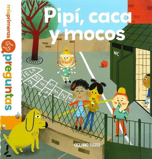 Pip? Caca Y Mocos (Hardcover)