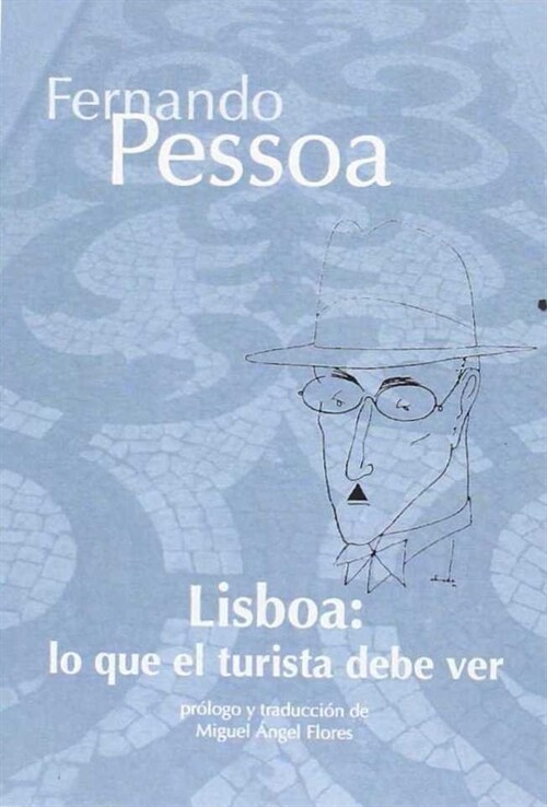 LISBOA: LO QUE EL TURISTA DEBE VER (Book)