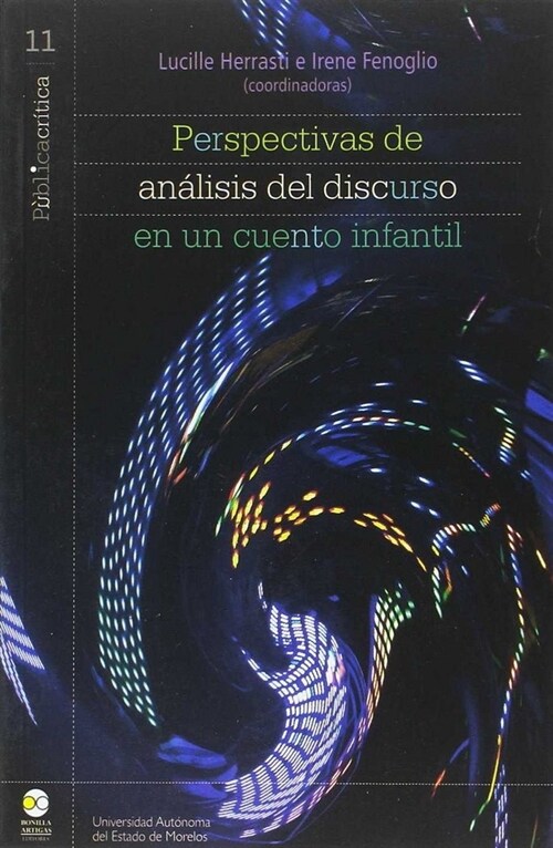 PERSPECTIVAS DE ANALISIS DEL DISCURSO EN UN CUENTO INFANTIL (Book)