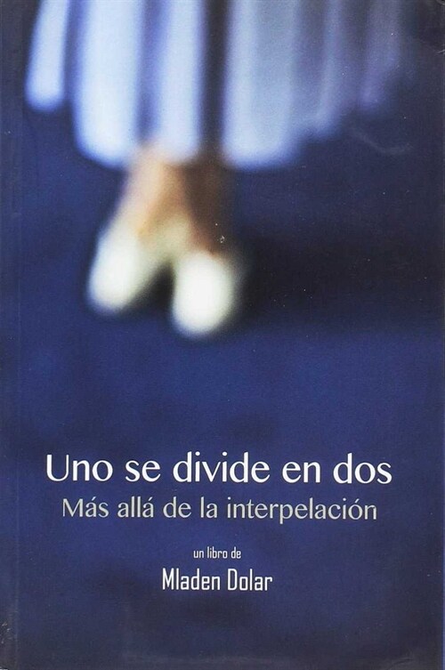 UNO SE DIVIDE EN DOS (Book)