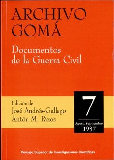 ARCHIVO GOMA DOCUMENTOS GUERRA CIVIL 7 AGOSTO-SEPT 1937 (Book)