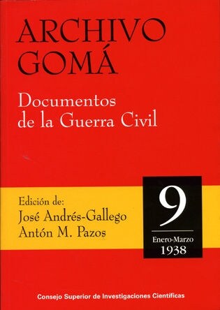 ARCHIVO GOMA 9 DOCUMENTOS GUERRA CIVIL (Book)