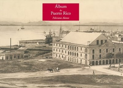 ALBUM DE PUERTO RICO (Book)