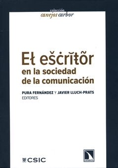 ESCRITOR EN LA SOCIEDAD DE LA COMUNICACVION,EL (Book)