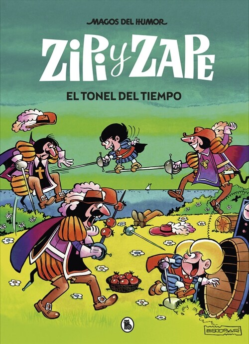 ZIPI Y ZAPE EL TONEL DEL TIEMPO - MAGOS DEL HUMOR 14 (Hardcover)