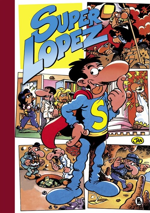 SUPERLOPEZ 2 SUPERHUMOR LA SEMANA MAS LARGA LOS CABECICUB (Hardcover)