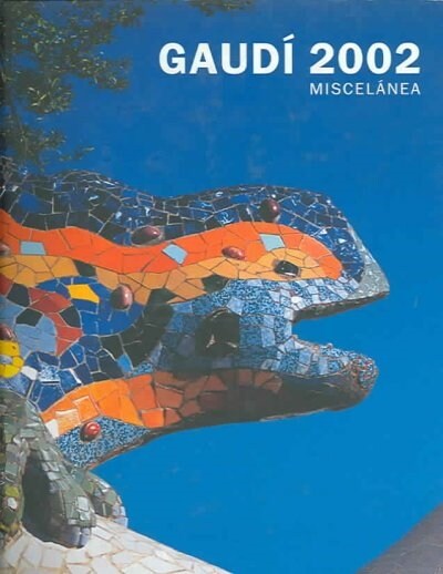 GAUDI 2002 MICESLANEA (Book)