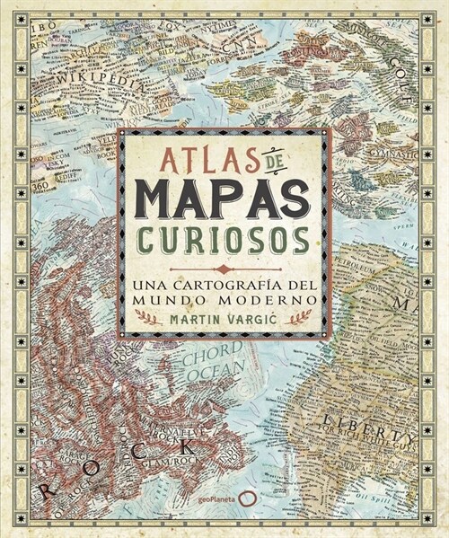 ATLAS DE MAPAS CURIOSOS (Hardcover)