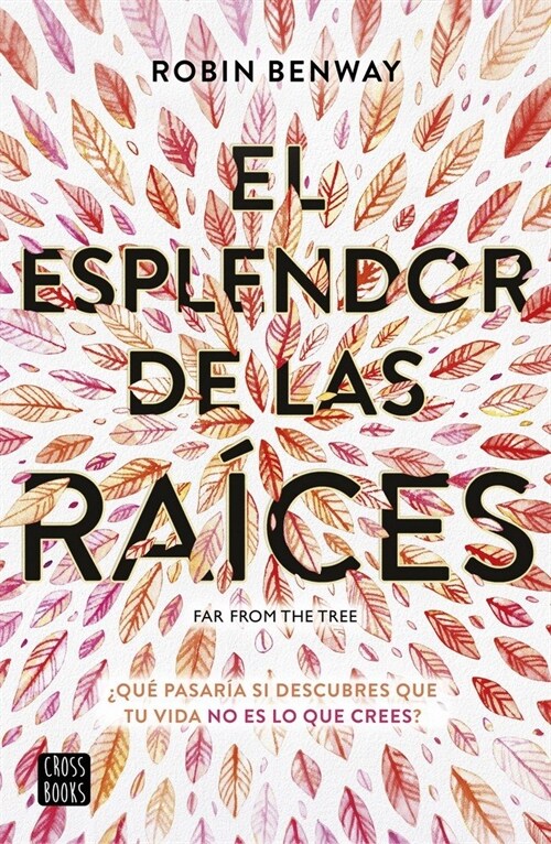 ESPLENDOR DE LAS RAICES,EL (Paperback)