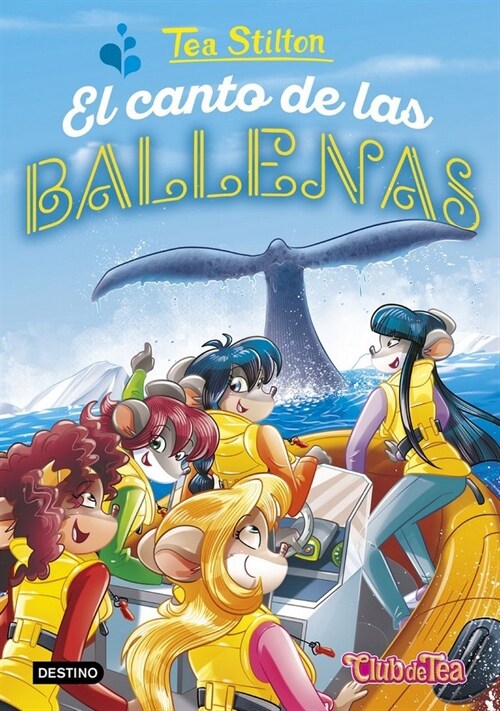 TEA STILTON 31 EL CANTO DE LAS BALLENAS (Hardcover)