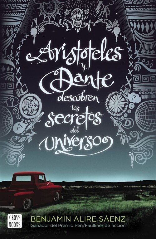 ARISTOTELES Y DANTE DESCUBREN LOS SECRETOS DEL UNIVERSO (Paperback)