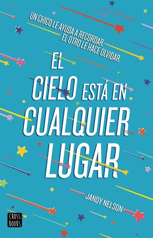 CIELO ESTA EN CUALQUIER LUGAR,EL (Paperback)