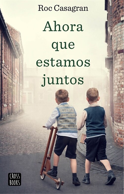 AHORA QUE ESTAMOS JUNTOS (Paperback)