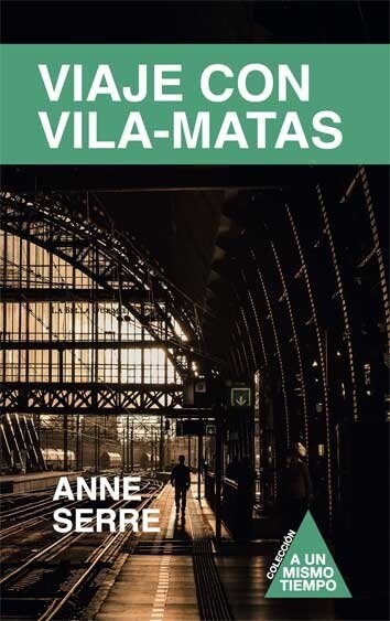 VIAJE CON VILA MATAS (Paperback)