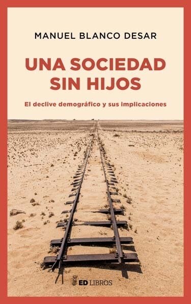 UNA SOCIEDAD SIN HIJOS (Paperback)