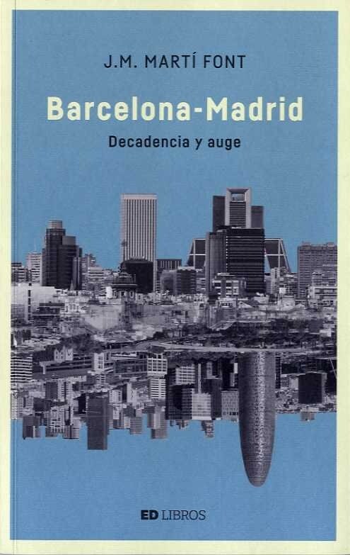MADRID SE HA IDO Y BARCELONA SE HA QUEDADO (Paperback)