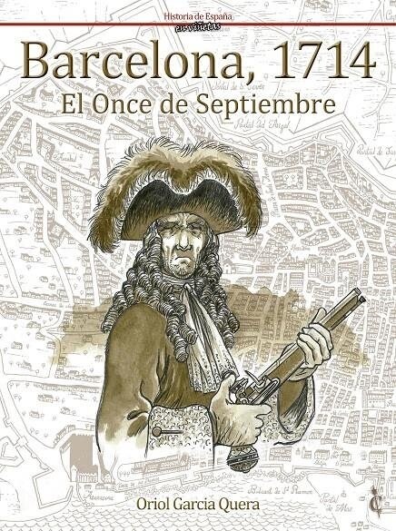 BARCELONA 1714 EL ONCE DE SEPTIEMBRE (Hardcover)