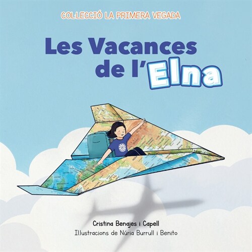 LES VACANCES DE LELNA (Hardcover)