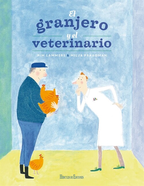 EL GRANJERO Y EL VETERINARIO (Hardcover)