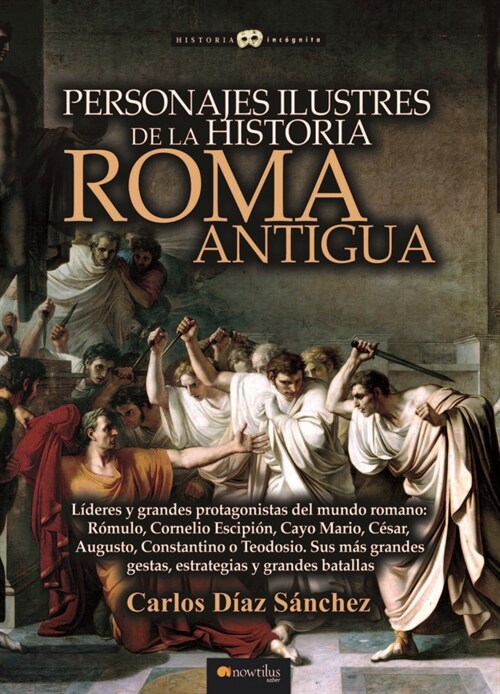 PERSONAJES ILUSTRES DE LA HISTORIA: ROMA ANTIGUA (Paperback)