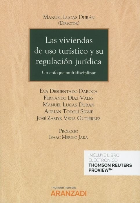 VIVIENDAS DE USO TURISTICO Y SU REGULACION JURIDICA DUO,LAS (Paperback)