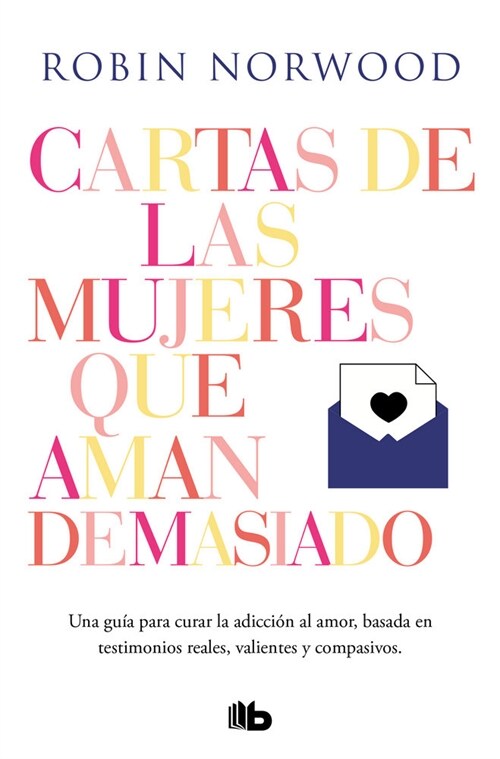 Cartas de Las Mujeres Que Aman Demasiado / Letters from Women Who Love Too Much (Paperback)