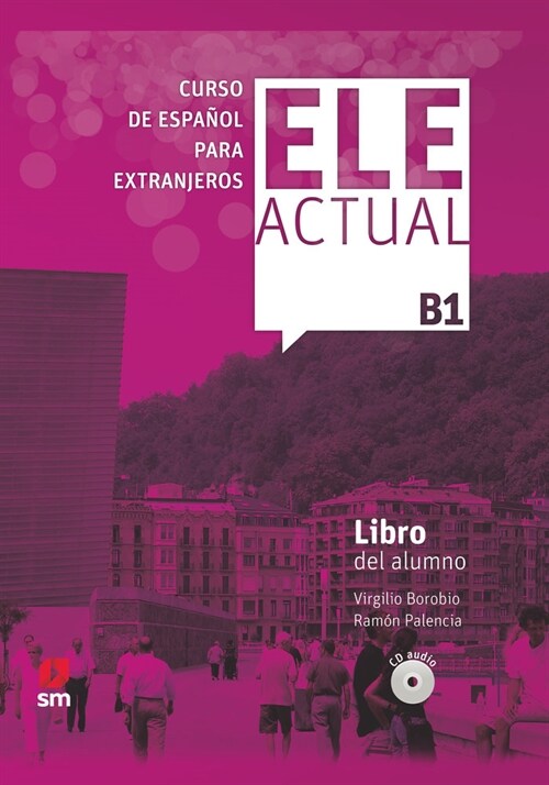 ELE ACTUAL B1 LIBRO DEL ALUMNO 2019 (Book)