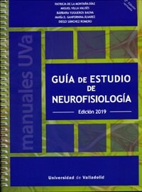 GUIA DE ESTUDIO DE NEUROFISIOLOGIA. EDICION 2019 (Spiral Bound)