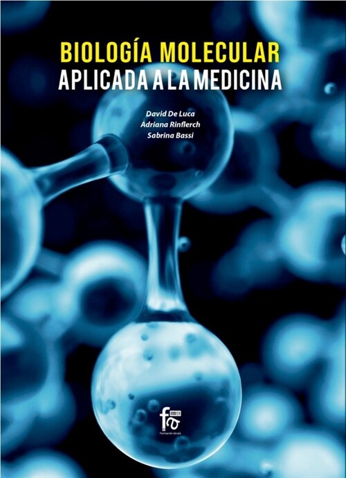 BIOLOGIA MOLECULAR APLICADA A LA MEDICINA (Paperback)