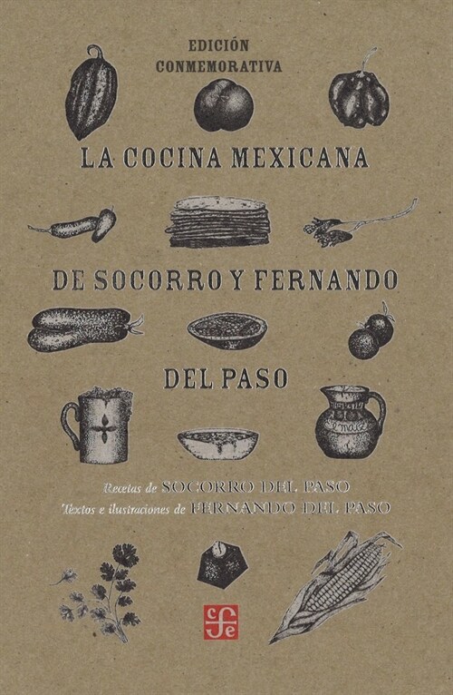 COCINA MEXICANA DE SOCORRO Y FERNANDO DEL PASO,LA (Book)