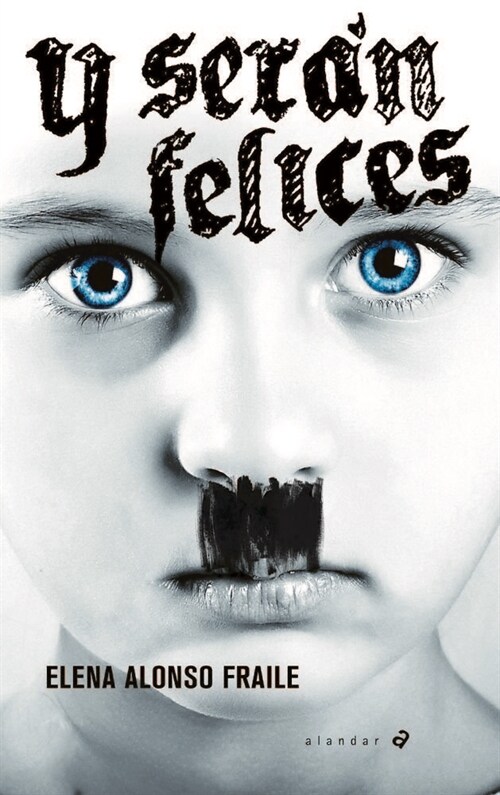 Y SERAN FELICES (Paperback)