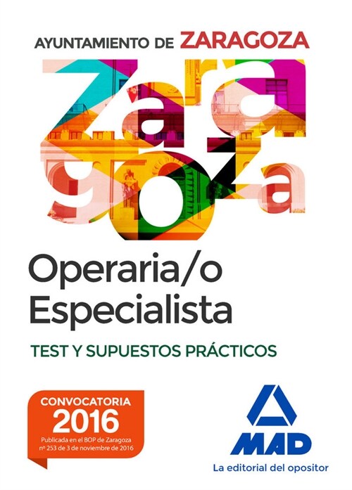 OPERARIO/A ESPECIALISTA DEL AYUNTAMIENTO DE ZARAGOZA. TEST Y (Paperback)