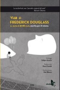 VIDA DE FREDERICK DOUGLASS UN ESCLAVO AMERICANO (Paperback)