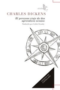 PEREZOSO VIAJE DE DOS APRENDICES OCIOSOS,EL (Paperback)