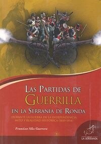 PARTIDAS DE GUERRILLA EN LA SERRANIA DE RONDA (Book)
