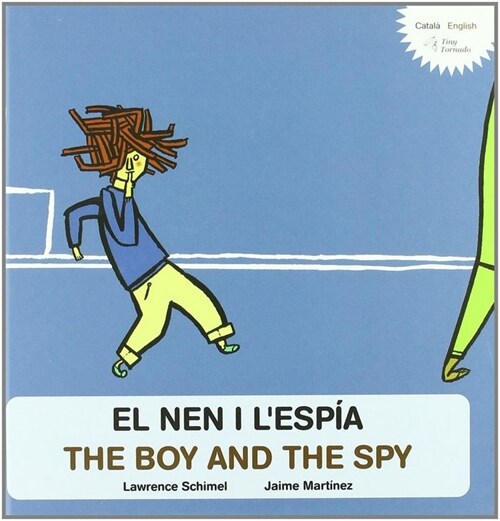 NEN I LESPIA / THE BOY AND THE SPY,EL (Hardcover)