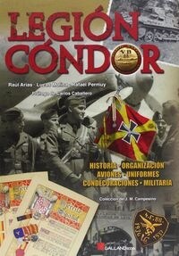 LEGION CONDOR. ESTRUCTURA DE UNA FUERZA DE COMBATE O.VARIAS (Book)